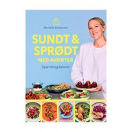 11 stk. Sundt & sprødt med airfryer kogebog